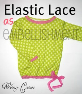 Many Uses For Elastic Lace – Embellish The Bottom Hem Of A Dress