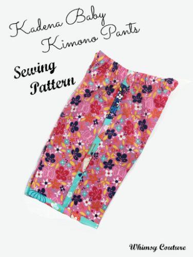 Kadena Baby Kimono Pants Sewing Pattern Whimsy Couture